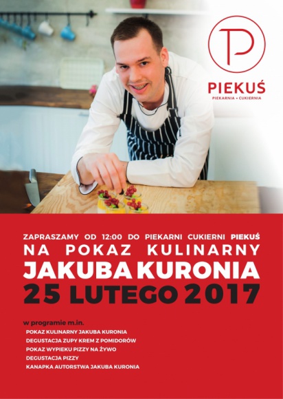 W sobotę Kuroń gotuje w Bydgoszczy z… Piekusiem! LIFESTYLE, Żywienie - Piekarnia i cukiernia Piekuś przygotowała dla swoich Klientów nie lada niespodziankę.