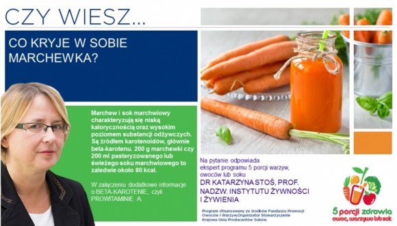 CZY WIESZ, CO KRYJE W SOBIE MARCHEWKA? LIFESTYLE, Żywienie - KOMENTARZ: DR KATARZYNA STOŚ, PROF. NADZW. INSTYTUTU ŻYWNOŚCI I ŻYWIENIA