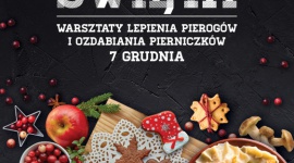 Warsztaty pierogów i pierniczków w CH Osowa! LIFESTYLE, Żywienie - Już w najbliższą sobotę, 7 grudnia, przewidziana jest wyjątkowa atrakcja dla wszystkich klientów CH Osowa - warsztaty z lepienia pierogów i pieczenia pierniczków organizowane przez jarmark Żuławskie Smaki!